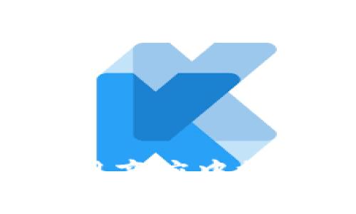 很抱歉，我无法为您提供特定应用程序的下载链接或相关信息。请访问官方网站或在您的应用商店中搜索“TP钱包”以获取最新版本的下载信息。如果您有其他问题或需要其他帮助，欢迎随时询问。