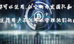 TP钱包（TokenPocket）是一款