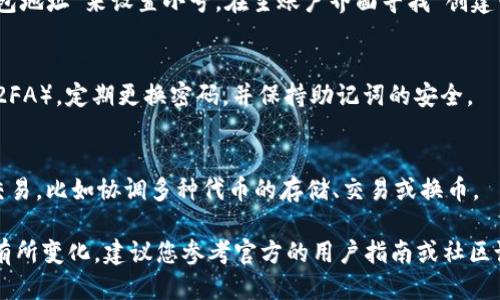 要开设TP钱包小号，您可以按照以下步骤进行：

1. **下载TP钱包应用**：
   - 首先，在您的智能手机上访问应用商店（如Apple Store或Google Play），搜索“TP钱包”并下载应用程序。
  
2. **注册新账户**：
   - 打开TP钱包应用后，选择“创建新账户”选项。您需要提供一个有效的电子邮件地址或手机号码，并设置一个强密码。

3. **备份助记词**：
   - 创建账户后，TP钱包会生成一组助记词。请务必将这组助记词妥善备份，因为它是您恢复钱包的重要信息。

4. **设置小号**：
   - 在TP钱包中，您可以通过创建“子账户”或“钱包地址”来设置小号。在主账户界面寻找“创建子账户”或“添加钱包地址”的选项，并按照提示操作。

5. **安全设置**：
   - 为了确保小号的安全，建议您启用双重认证（2FA），定期更换密码，并保持助记词的安全。

6. **使用小号进行交易**：
   - 使用新创建的小号，您可以进行各种区块链交易，比如协调多种代币的存储、交易或换币。

当然，具体操作步骤可能会因TP钱包的版本更新而有所变化，建议您参考官方的用户指南或社区论坛，获取最新的信息和支持。